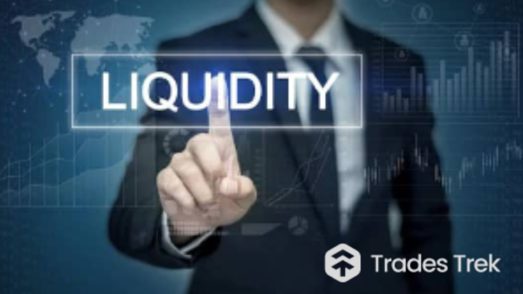 A man in suit tapping on a screen with the word liquidity boldly written, and Trades Trek brand logo